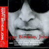 Happy Birthday, John
